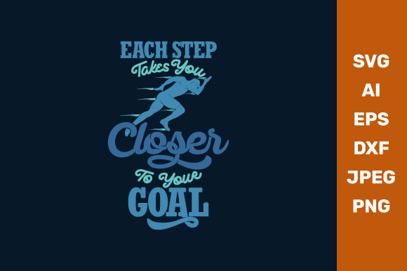 Each Step Takes You Closer to Your Goal