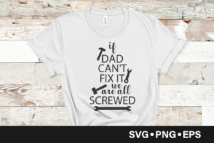 If Dad Can't Fix It We Are Screwed Embroidery Design Review