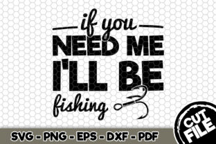 If You Need Me I’ll Be Fishing Embroidery Design Review